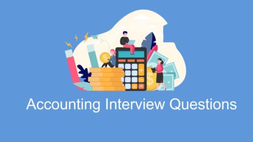 Accounting Interview Questions and Answers