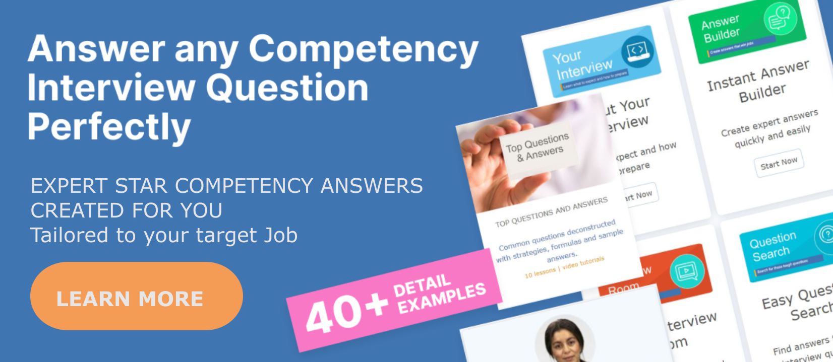 STAR answers created for you in minutes for all competency based interview questions