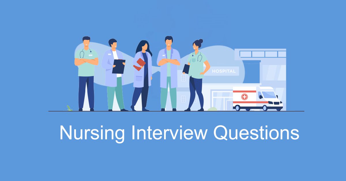 Band 5, 6, 7, 8 Nursing Interview Questions for NHS