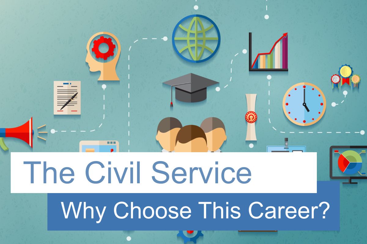 Why choose a career in the civil service?