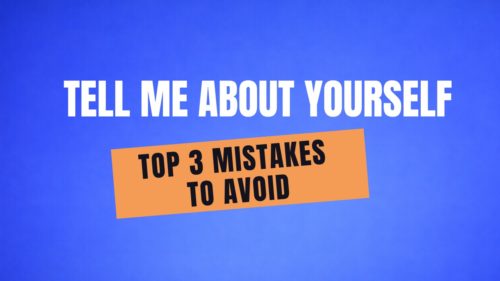 Tell Me About Yourself” – The 3 Mistakes That Are Costing You Job Offers
